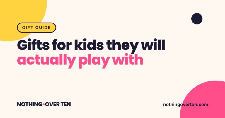 Budget Friendly Gifts for Kids They Will Play With, Nothing Over Ten gift guide
